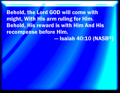 Bible Verse Powerpoint Slides for Isaiah 40:10