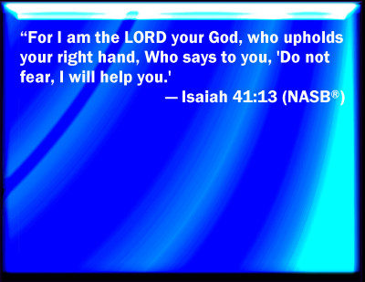 Bible Verse Powerpoint Slides for Isaiah 41:13