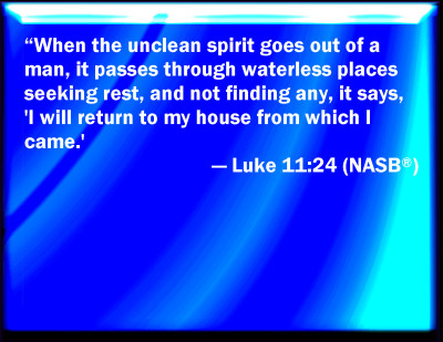 Bible Verse Powerpoint Slides for Luke 11:24