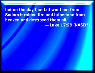 Bible Verse Powerpoint Slides for Luke 17:29