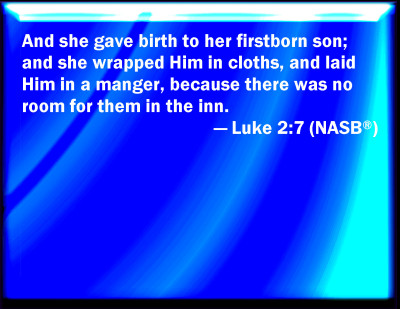 Bible Verse Powerpoint Slides for Luke 2:7