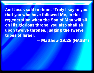 Bible Verse Powerpoint Slides for Matthew 19:28