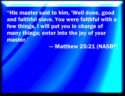 Bible Verse Powerpoint Slides for Matthew 25:21