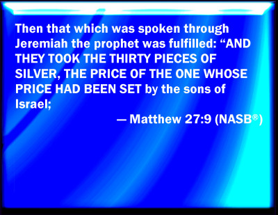 Bible Verse Powerpoint Slides for Matthew 27:9