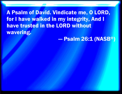 Bible Verse Powerpoint Slides for Psalm 26:1