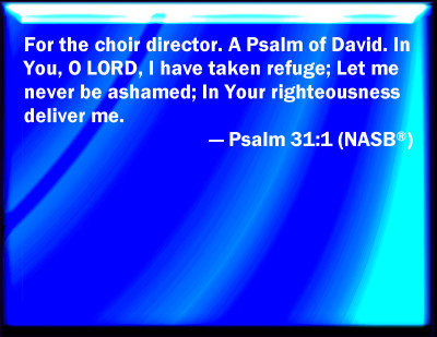 Bible Verse Powerpoint Slides for Psalm 31:1