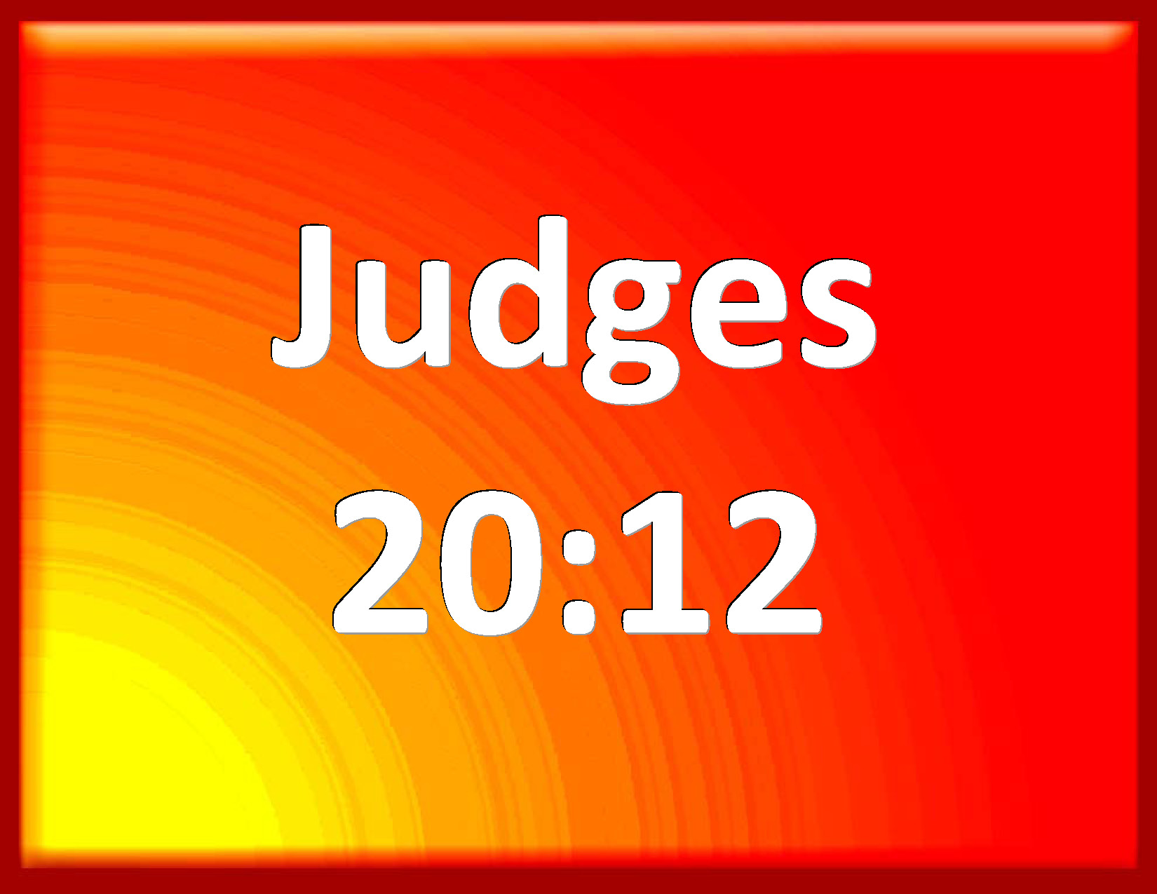 Judges 2012 And the tribes of Israel sent men through all the tribe of
