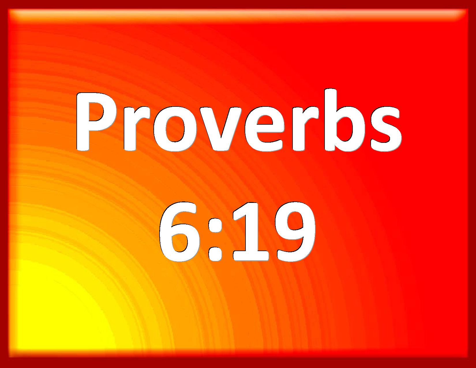 proverbs-6-19-a-false-witness-that-speaks-lies-and-he-that-sows