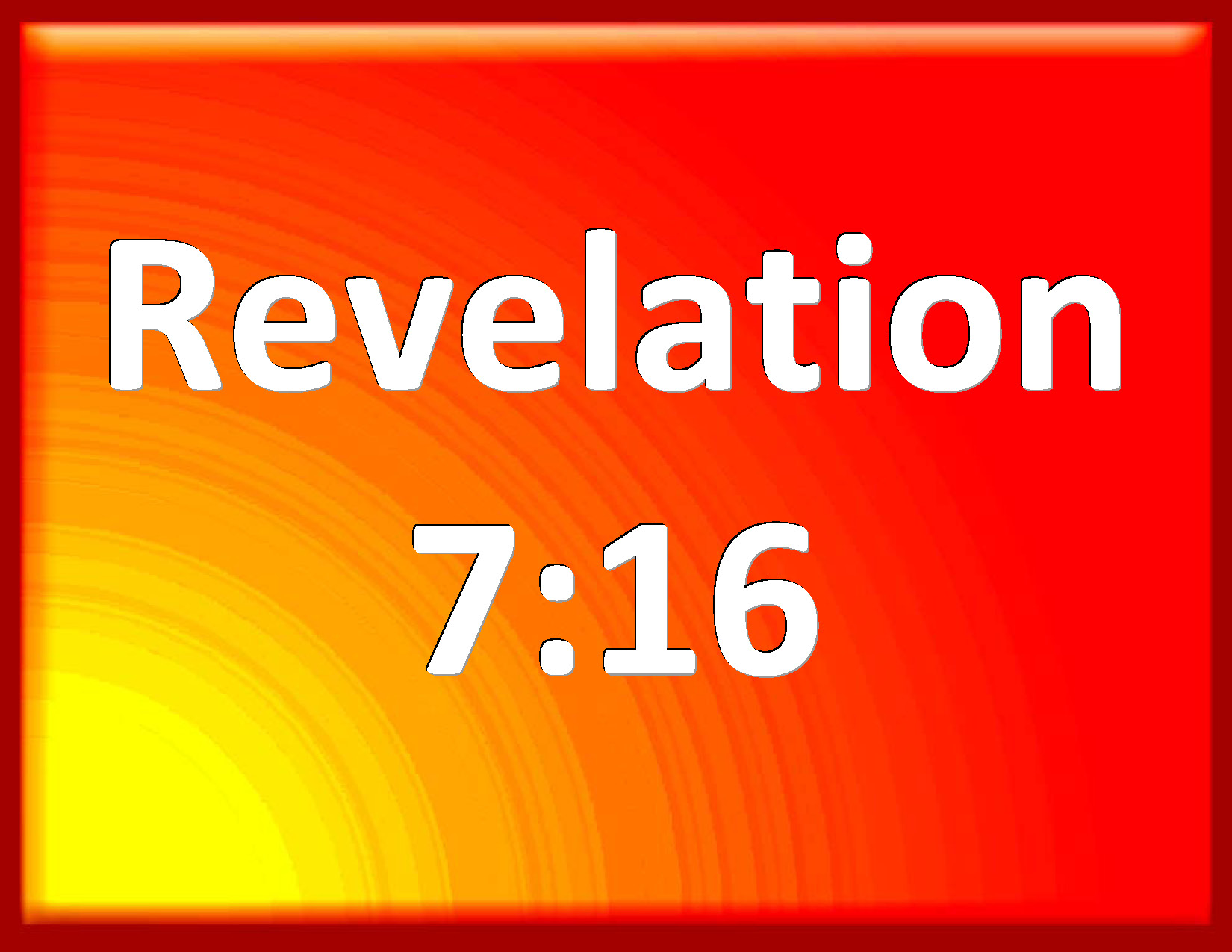 revelation-7-16-they-shall-hunger-no-more-neither-thirst-any-more