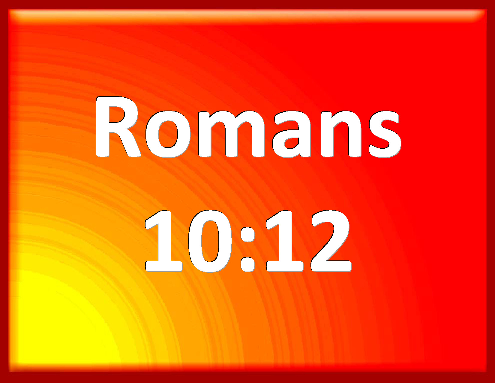 Romans 10 12 For There Is No Difference Between The Jew And The Greek 