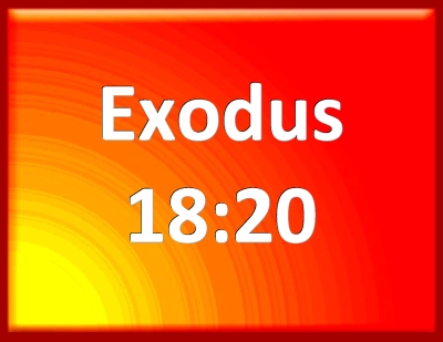 Bible Verse Powerpoint Slides for Exodus 18:20