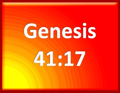Bible Verse Powerpoint Slides for Genesis 41:17